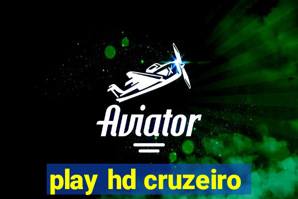 play hd cruzeiro